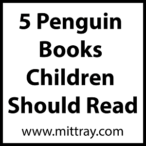 5 Penguin Books Children Should Read