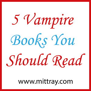5 Vampire Books You Should Read