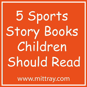 5 Sports Story Books Children Should Read