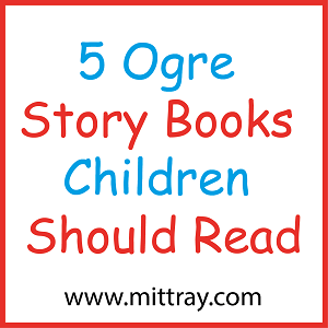 5 Ogre Story Books Children Should Read