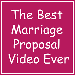 The Best Marriage Proposal Video Ever